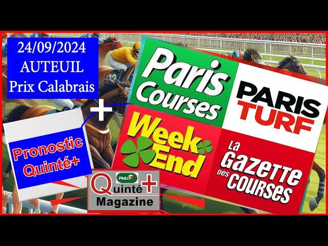 PRIX CALABRAIS, AUTEUIL, quinté+ du 24 septembre 2024