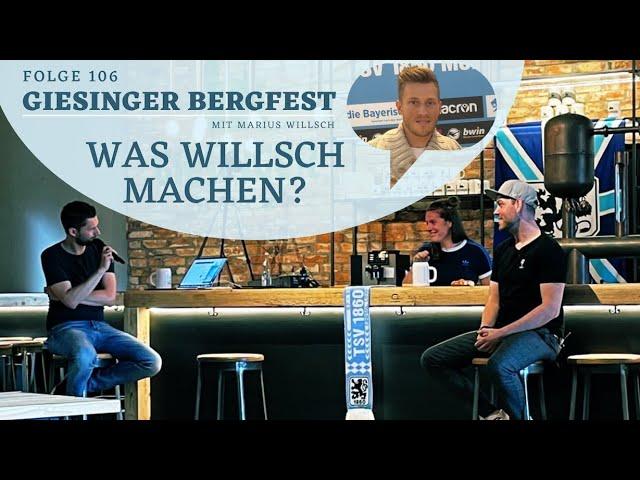 #106 Giesinger Bergfest: Was willsch machen? (mit Marius Willsch)