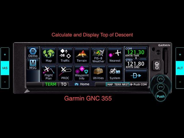 Calculate and Display Top of Descent / Garmin GNC 355