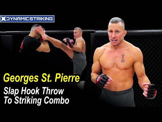 Georges St. Pierre MMA Training - Slap Hook Throw To Striking Combo