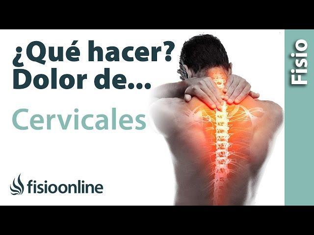 Dolor de CERVICALES ¿Qué puedo hacer para mejorarlo? Claves, consejos, tips y ejercicios