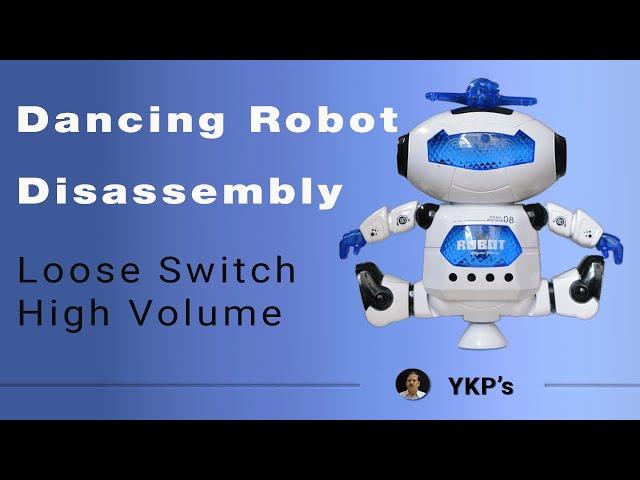 Dancing Robot Toy - How to Open for Repair - Fix On Off Switch - Reduce Volume