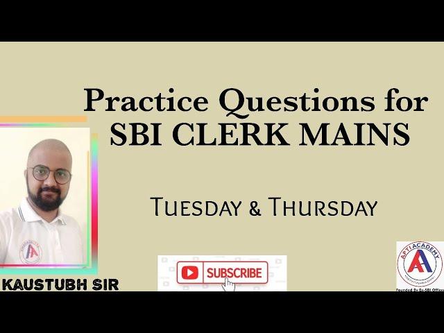 Practice Question for SBI Clerk Mains-12 | Kaustubh Sir | Apti Academy