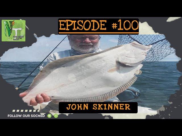 @JohnSkinnerFishing talks all things fishing on our 100th episode!!!  | NJMSP #100