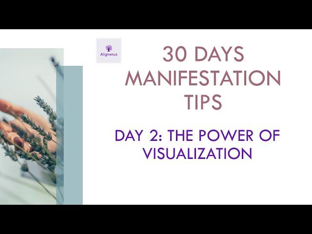 2/30 Days of Manifestation Tips The Power of Visualization