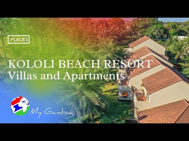 Kololi Beach Resort Villas and Apartments | My Magazine | My Gambia