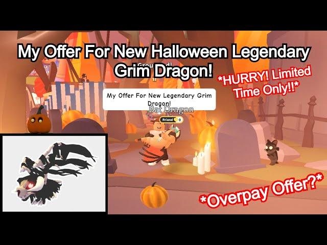 HURRY!  My Offer For New Halloween Legendary Grim Dragon! *LIMITED TIME OFFER!* 