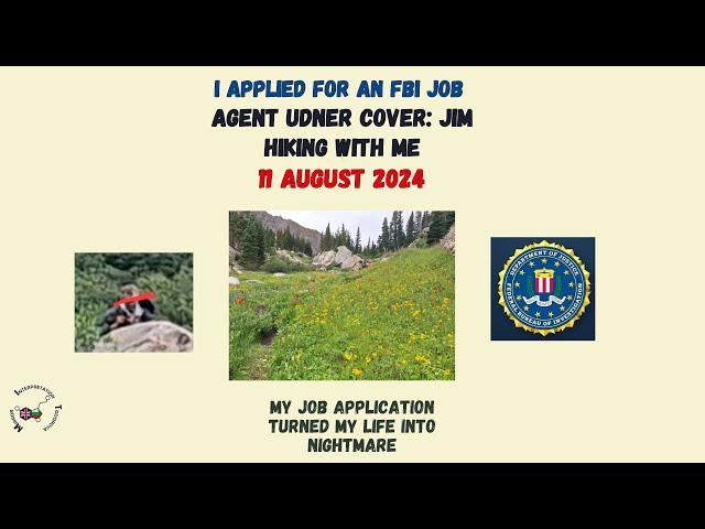 #49 FBI special agent under cover Jim follow me to hiking with me |  11 august 2024