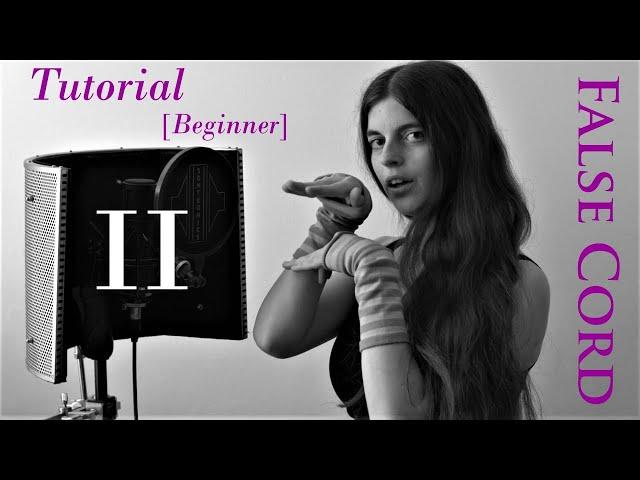 False Cord Tutorial II - How to pitch your false cords - Vocal Distortion Tutorials by Aliki Katriou