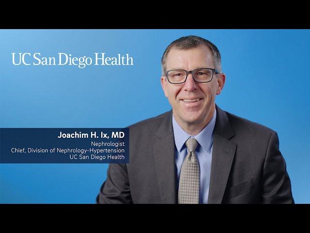 Meet Joachim H. Ix, MD: Nephrologist