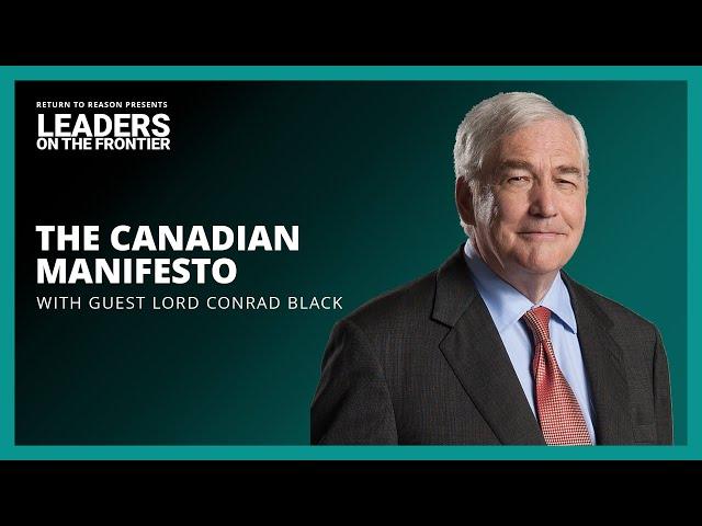 A Nation Poised for Excellence | Lord Conrad Black | Leaders on the Frontier | Part 1