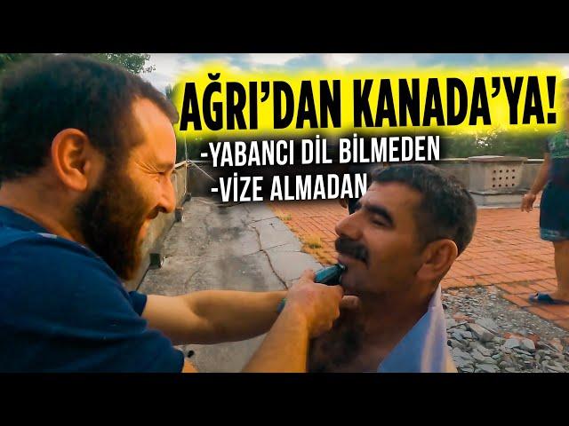 Ağrı'dan Kanada'ya VİZESİZ Nasıl Gidiyorlar? 