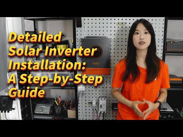 Detailed Solar Inverter Installation: A Step-by-Step Guide