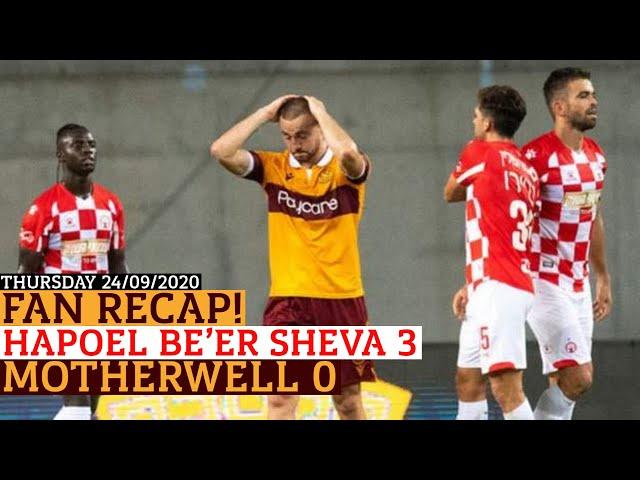 FAN RECAP: HAPOEL BE'ER SHEVA 3 - 0 MOTHERWELL