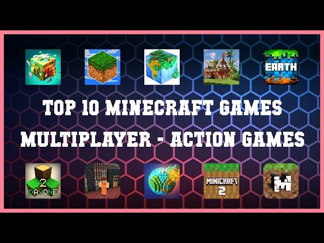 Top 10 Minecraft Games Multiplayer Android Games