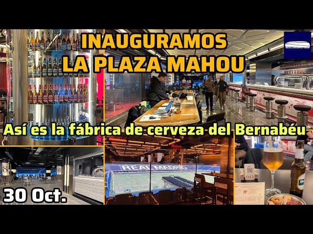 30 Oct. Visitamos la fábrica de cerveza del Bernabéu. Así es LA PLAZA MAHOU