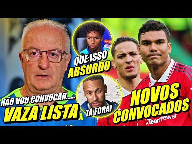 ABSURDO ! LISTA DE CONVOCADOS DA SELEÇÃO VAZA ANTES DA HORA | NEYMAR E ENDRICK FORA !? CASEMIRO  ?