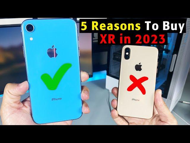 iPhone XR vs iPhone XS in 2023 - 5 Reasons To Buy XR instead of XS in 2023 