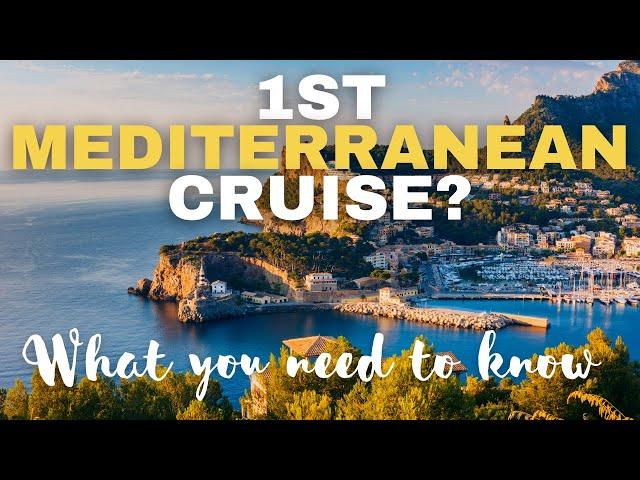 11 Crucial Tips for Your FIRST Mediterranean Cruise