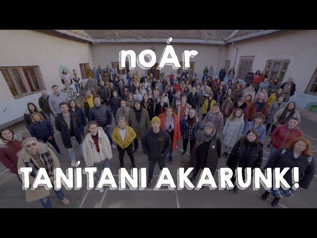 noÁr - TANÍTANI AKARUNK! (5 nyelvű felirattal)