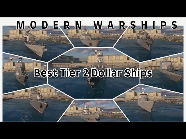 MODERN WARSHIPS Top 5 Tier 2 Dollar Ship