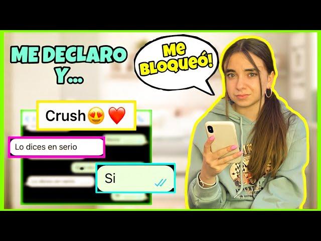 HABLO CON MI CRUSH  me DECLARO a MI CRUSH y ME BLOQUEA