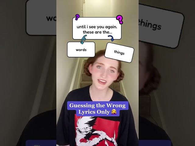 Guessing the Wrong Lyrics: “Enchanted” Taylor Swift