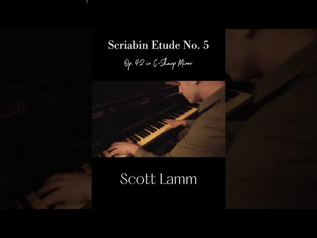 Scriabin Etude No. 5  | Scott Lamm