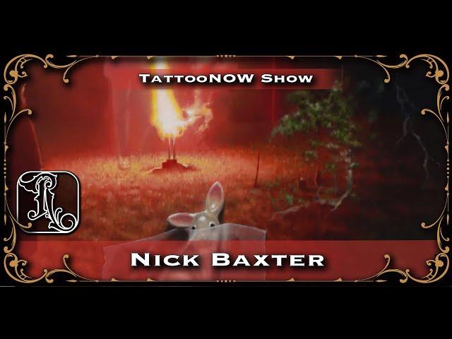 Connecting Art Mediums to Tattooing with Nick Baxter | The TattooNOW Show