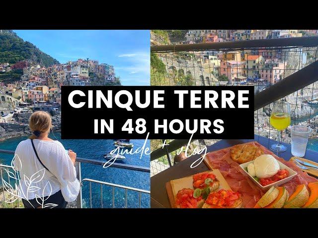 CINQUE TERRE IN 24 HOURS | where to stay, where to eat, how to get around, itinerary