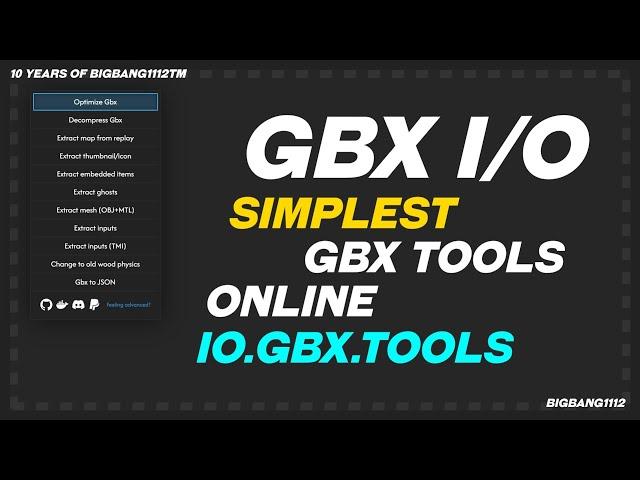 Gbx I/O - Simplest Gbx tools online (Trackmania)