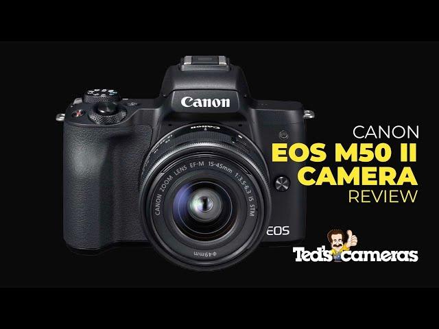 The Canon EOS M50 MKII In Review!