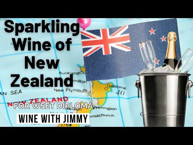 Sparkling Wines of New Zealand for WSET Diploma