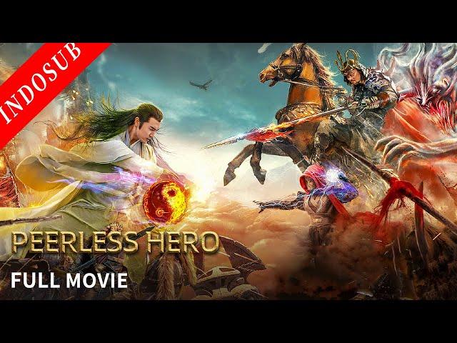 【INDO SUB】Peerless Hero | Film Wuxia/ Action China | VSO Indonesia