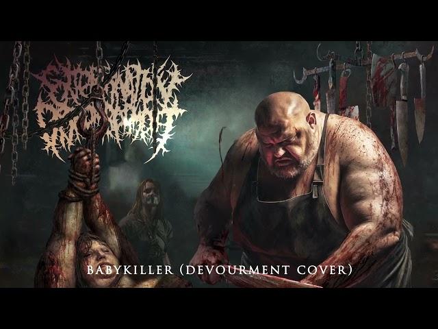 EXTERMINATION DISMEMBERMENT - BABYKILLER (Devourment Cover) (Official Stream)