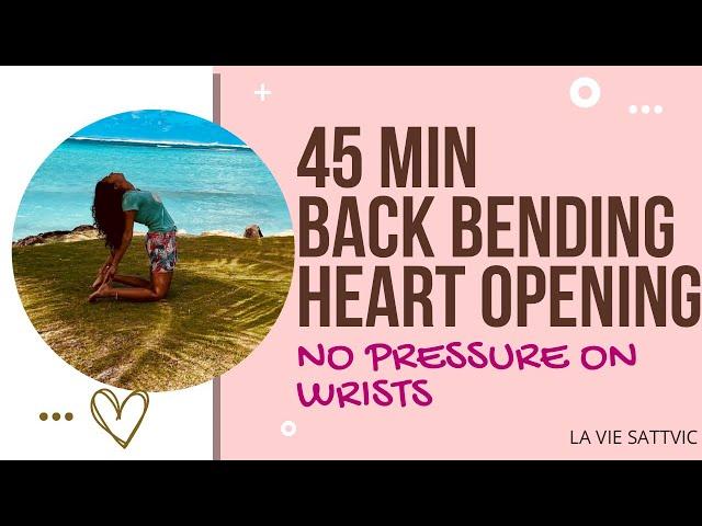 WRIST Free! 45 MIN GENTLE HEART OPENING Yoga Flow