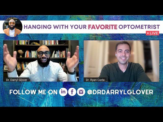 Hanging with your Favorite Optometrist Featuring Dr. Ryan Corte