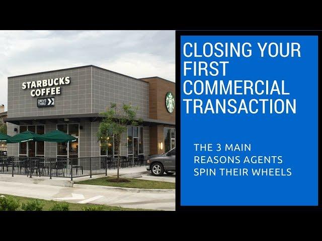 Closing your first Commercial Real Estate Transaction