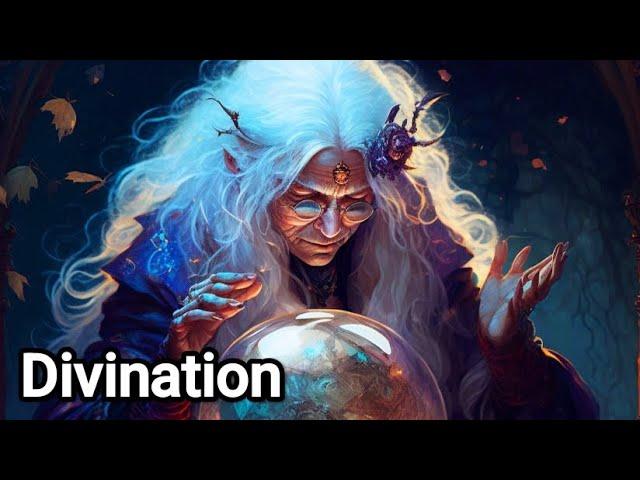 Divination: The Art of Seeing and Predicting The Future