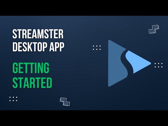 Streamster desktop app v.4.9 for Windows tutorial