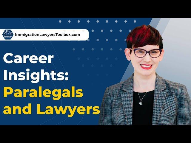 Career Insights: Paralegals and Lawyers