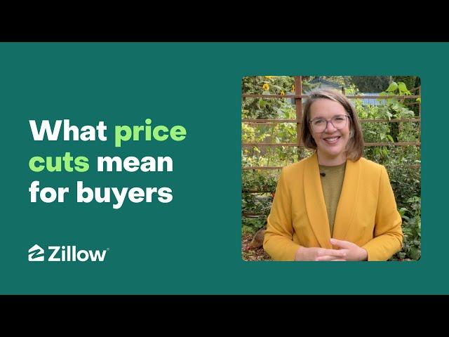 What Home Price Cuts Could Mean for Buyers | Market Trends | Zillow