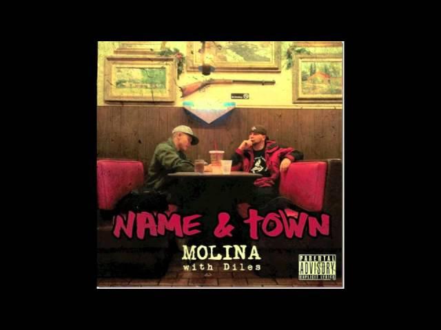 Molina with Diles "Name and Town" ft. Mane Rok