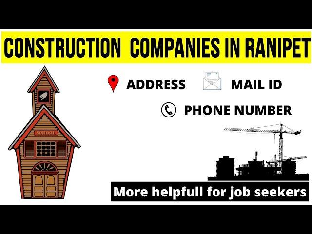 CONSTRUCTION COMPANIES IN RANIPET