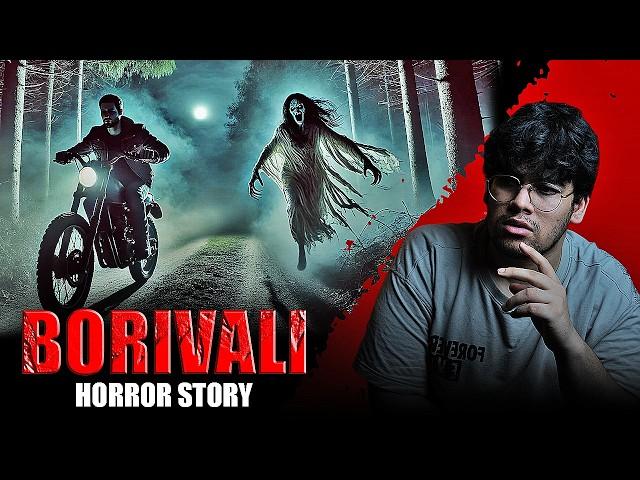 Borivali Horror Story l Mystery of National Park