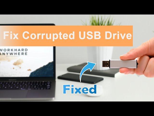 【Full Guide】How to Fix Corrupted USB Drive without Losing Data