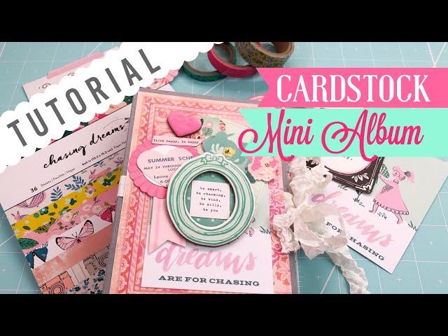 Cardstock Mini Album  TUTORIAL | “Use Your Paper” Series Idea #5