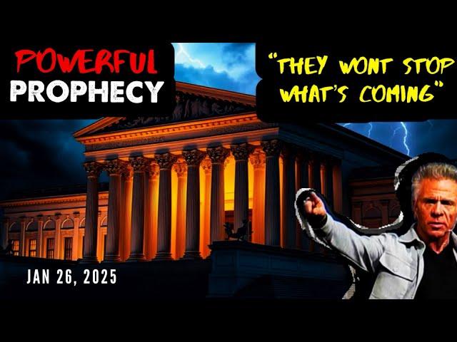 Kent Christmas PROPHETIC WORD[THEY WONT STOP WHAT IS COMING] POWERFUL PROPHECY Jan 26, 2025