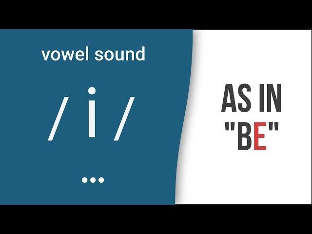 Vowel Sound / i / as in "be" - American English Pronunciation