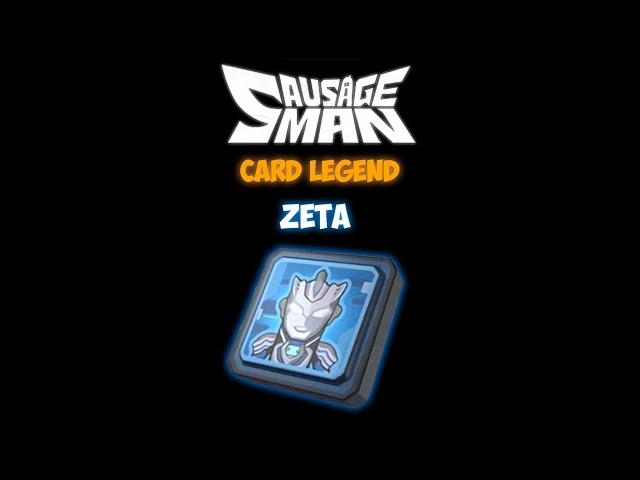 Card Legend / Skill " Ultraman Zeta " Sausage Man Indonesia #shorts #sausageman